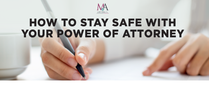 Staying Safe with Your Power of Attorney