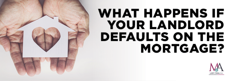 What Happens If Your Landlord Defaults on the Mortgage?